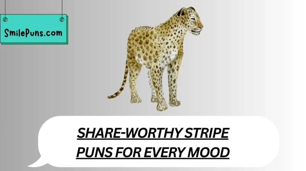 Share-Worthy Stripe Puns for Every Mood