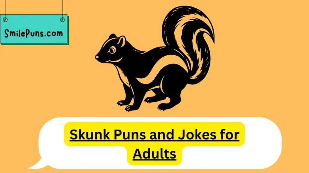 Skunk Puns and Jokes for Adults
