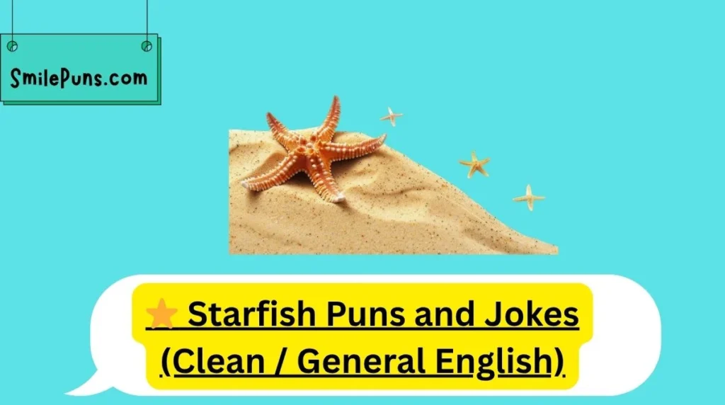 ⭐ Starfish Puns and Jokes (Clean / General English)