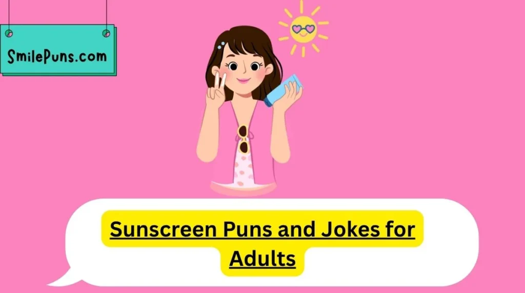 Sunscreen Puns and Jokes for Adults