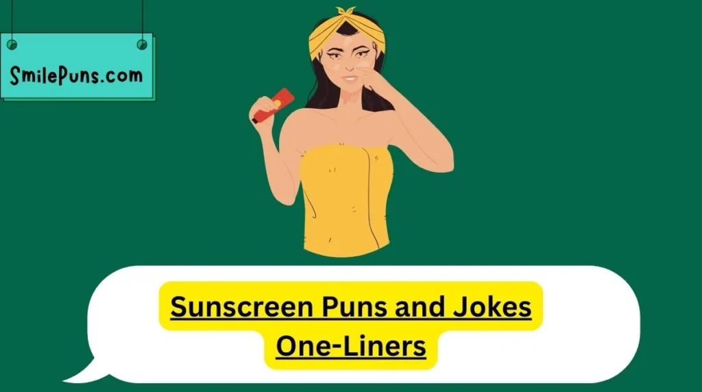 Sunscreen Puns and Jokes One-Liners