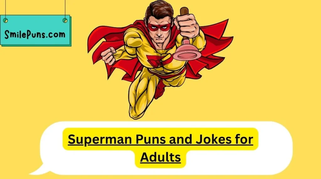 Superman Puns and Jokes for Adults