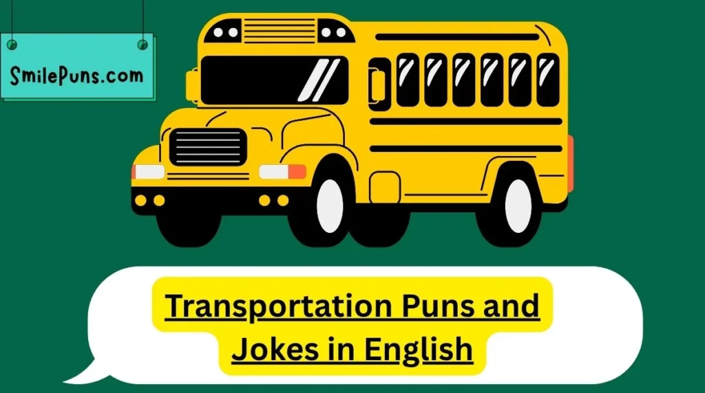 Transportation Puns and Jokes in English