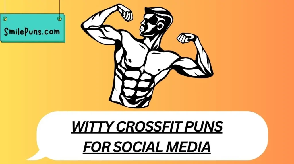 Witty CrossFit Puns for Social Media