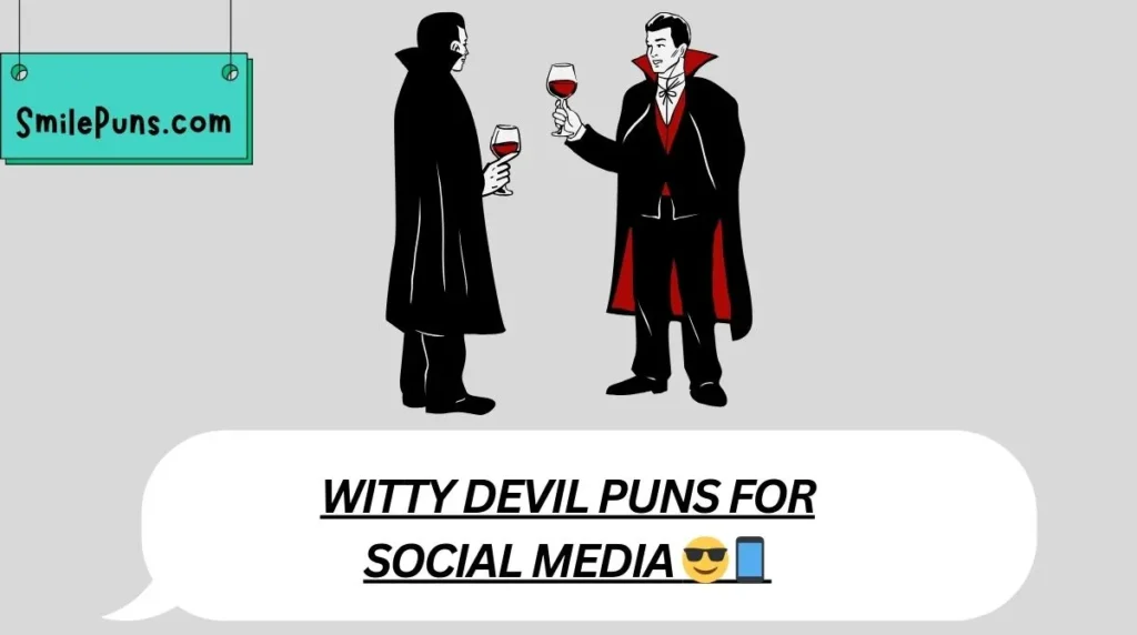 Witty Devil Puns for Social Media 😎📱