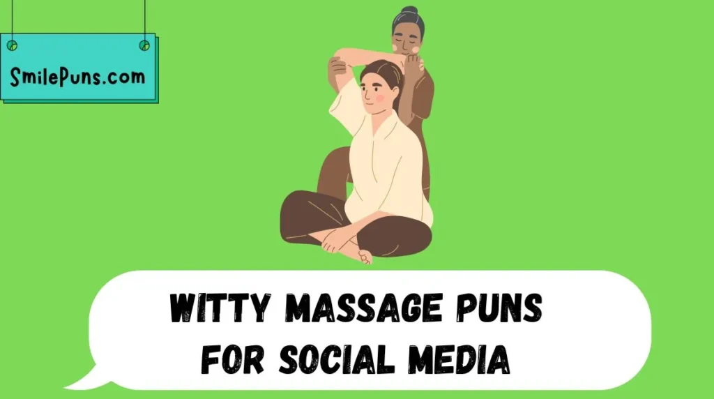 Witty Massage Puns for Social Media
