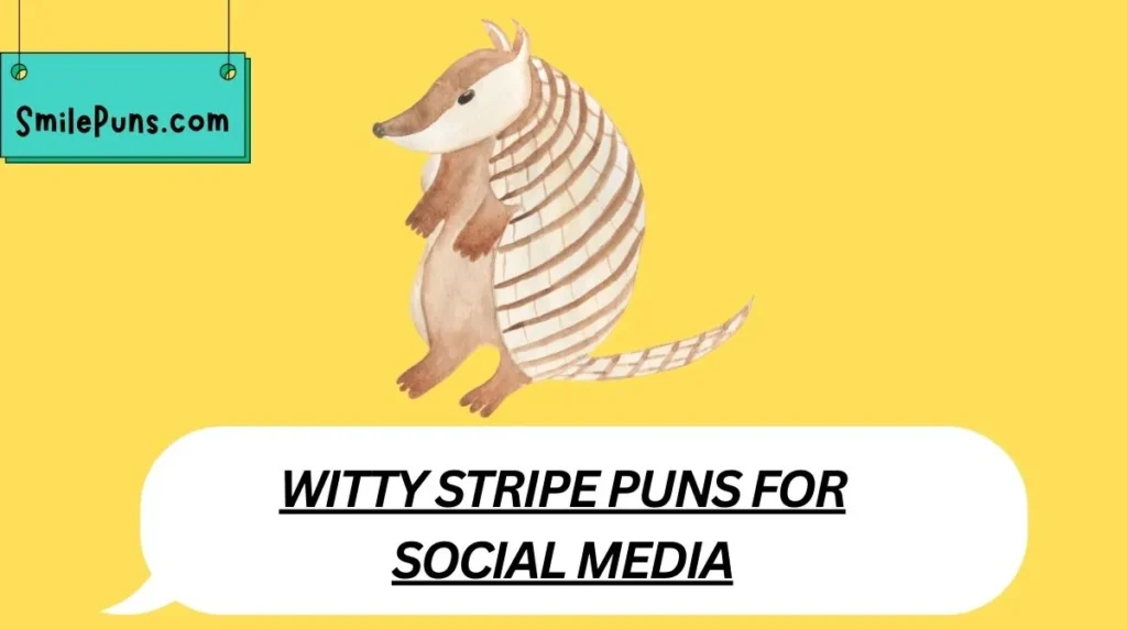 Witty Stripe Puns for Social Media