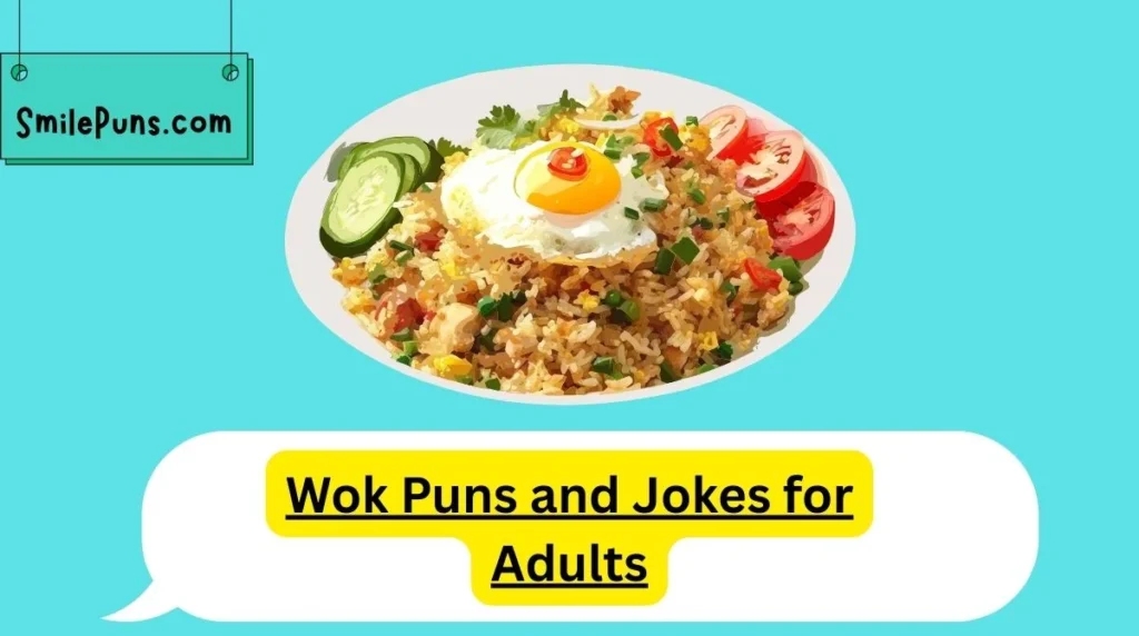 Wok Puns and Jokes for Adults