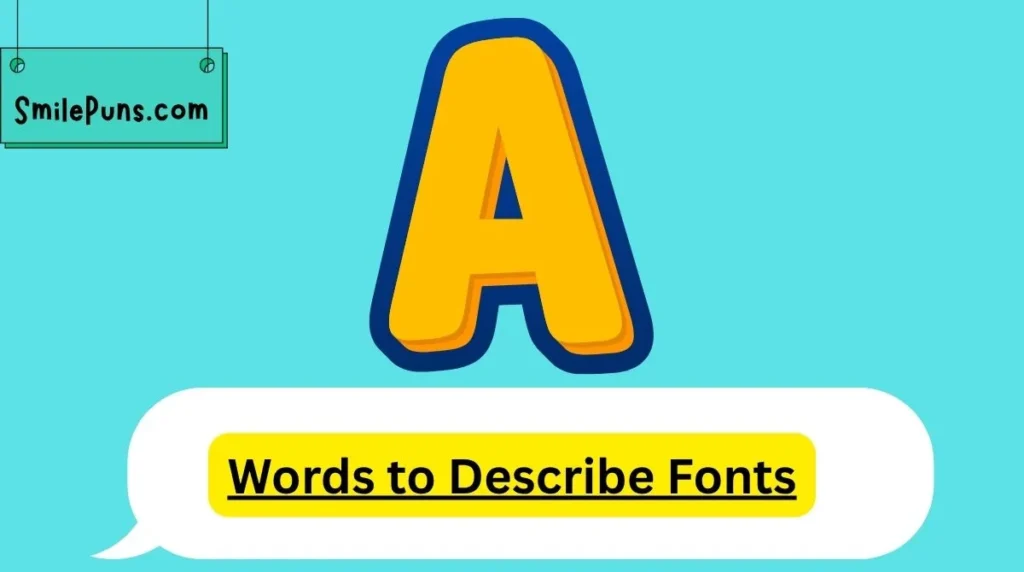 Words to Describe Fonts