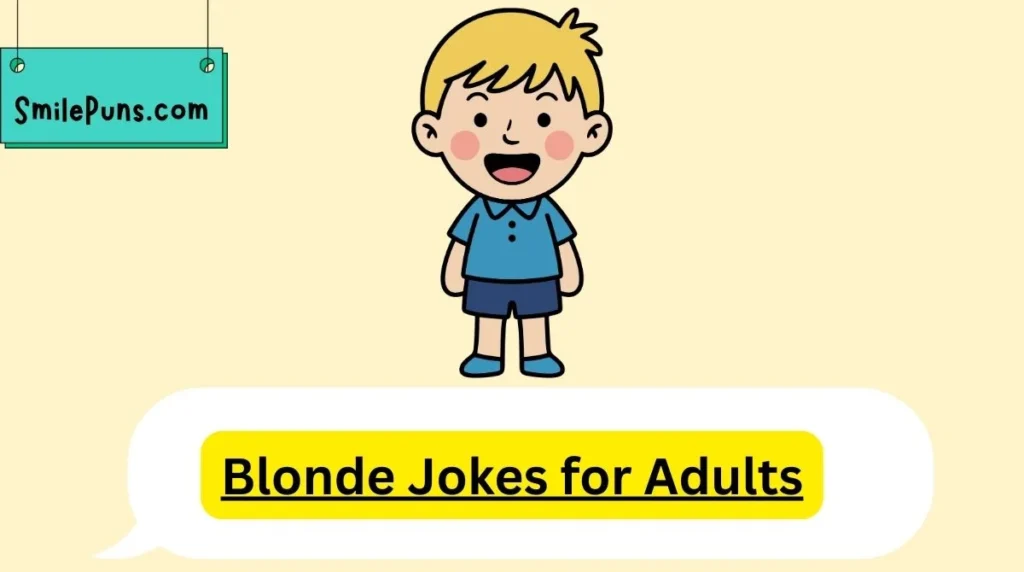 Blonde Jokes for Adults