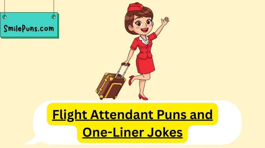 Flight Attendant Puns and One-Liner Jokes
