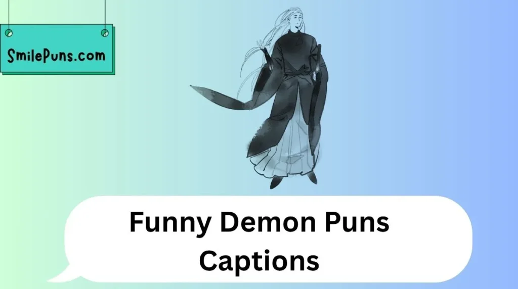Funny Demon Puns Captions