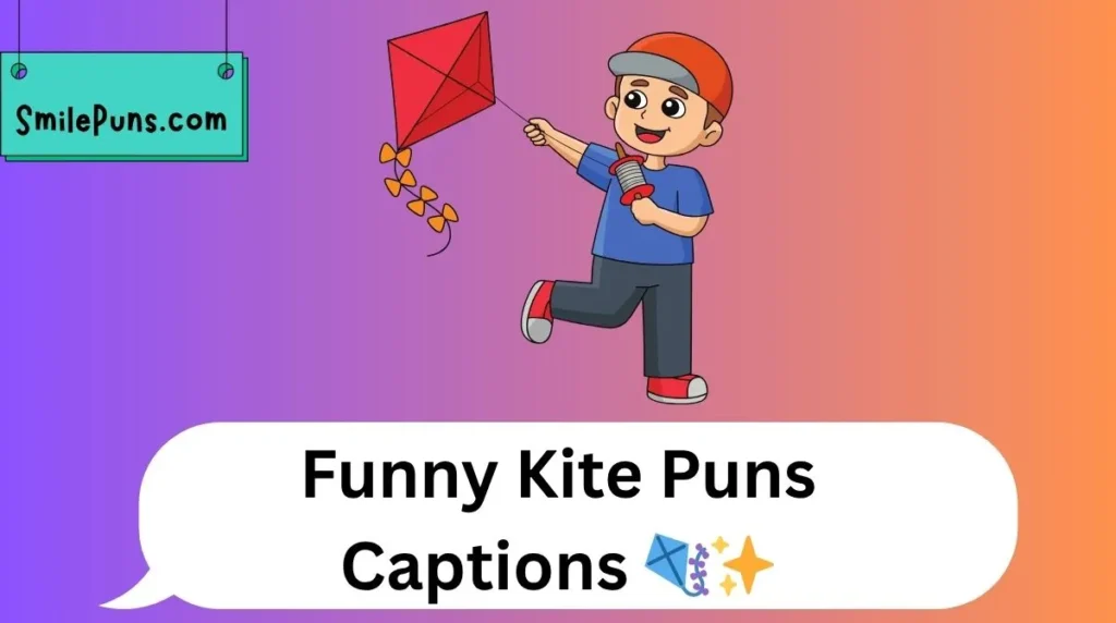 Funny Kite Puns Captions 🪁✨
