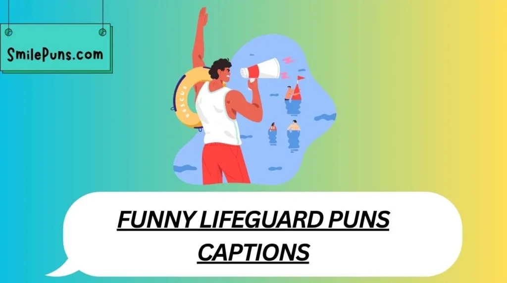 Funny Lifeguard Puns Captions
