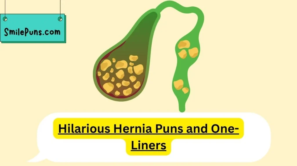 Hilarious Hernia Puns and One-Liners