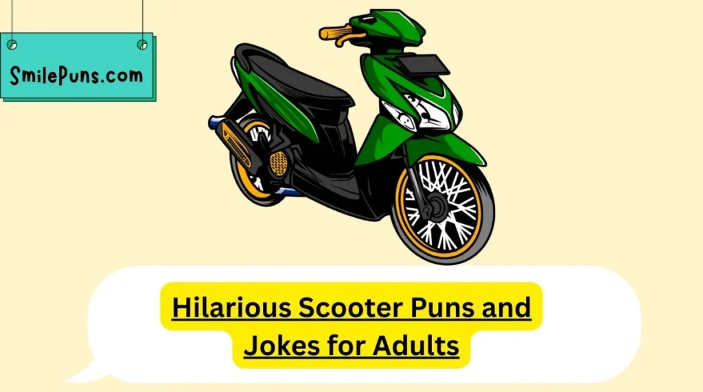 Hilarious Scooter Puns and Jokes for Adults