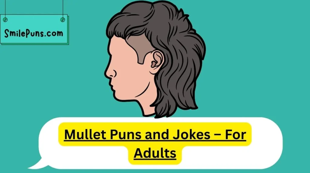 Mullet Puns and Jokes – For Adults