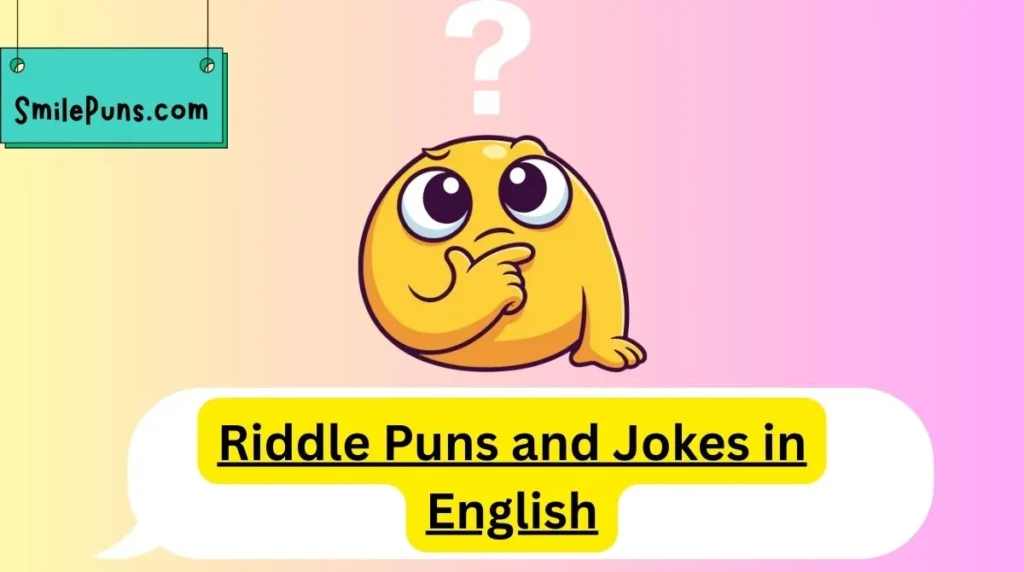 Riddle Puns and Jokes in English