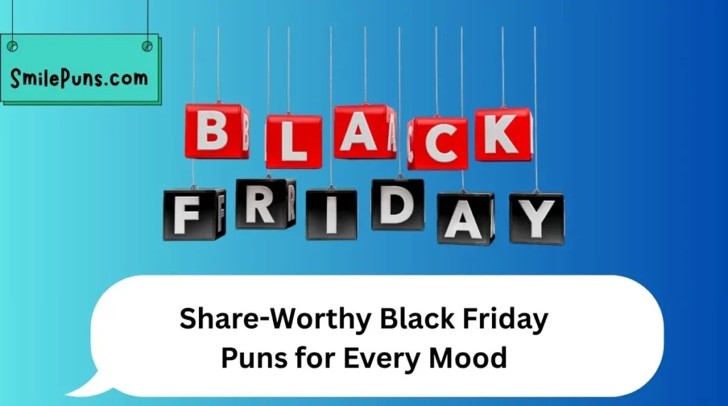 Share-Worthy Black Friday Puns for Every Mood