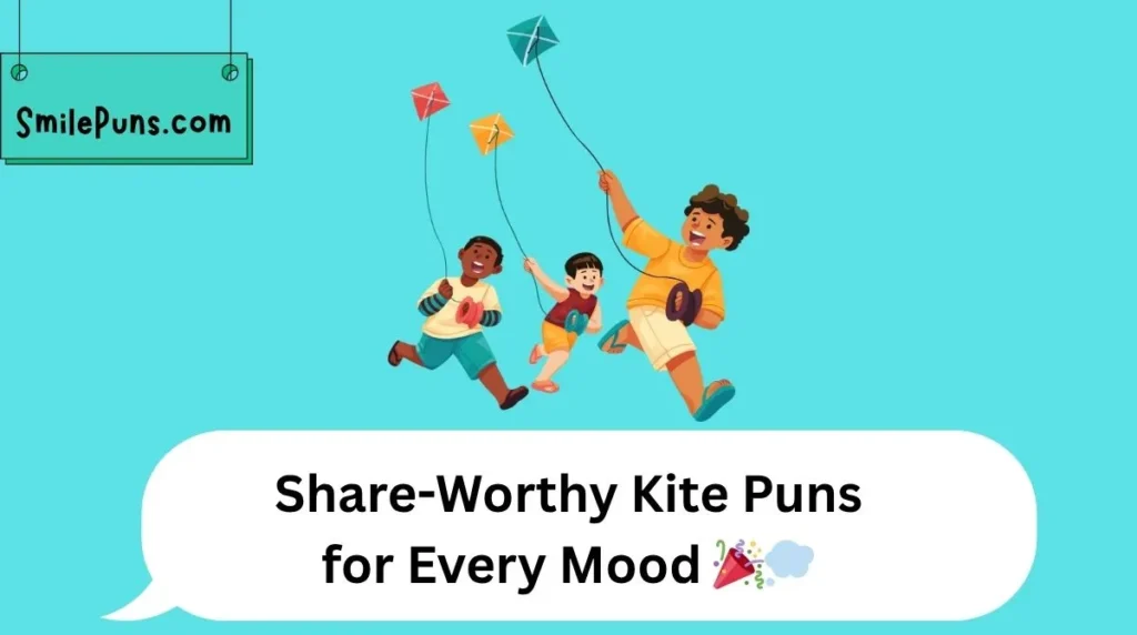 Share-Worthy Kite Puns for Every Mood 🎉💭