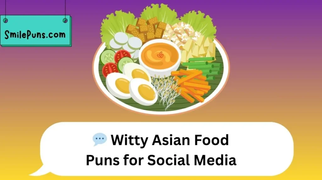 💬 Witty Asian Food Puns for Social Media