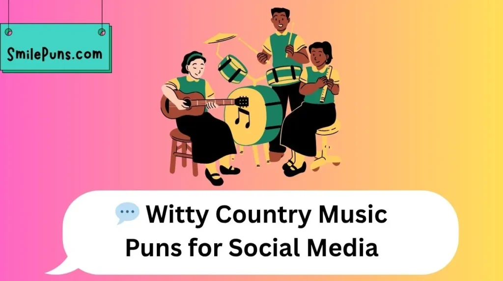 💬 Witty Country Music Puns for Social Media