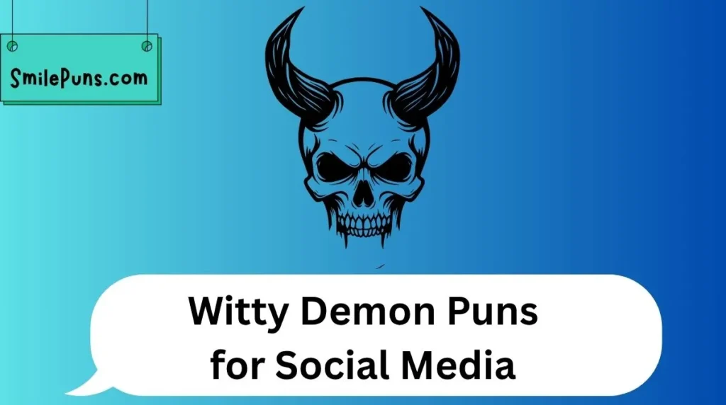 Witty Demon Puns for Social Media