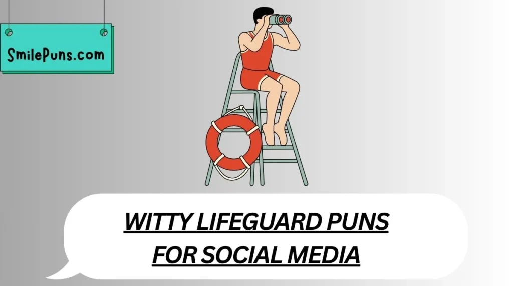 Witty Lifeguard Puns for Social Media