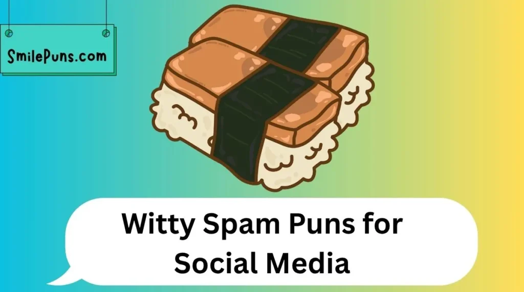 Witty Spam Puns for Social Media