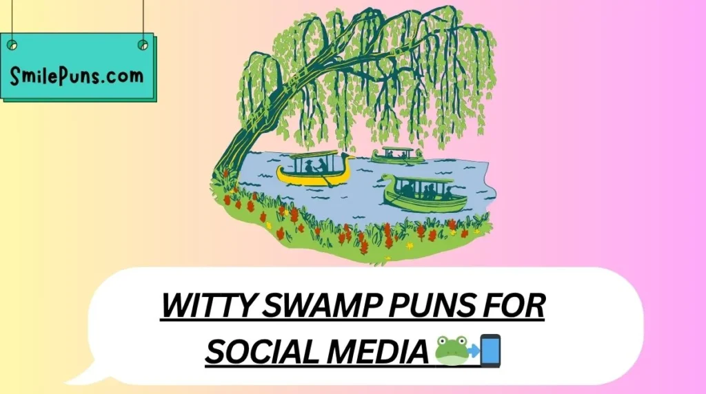 Witty Swamp Puns for Social Media 🐸📲