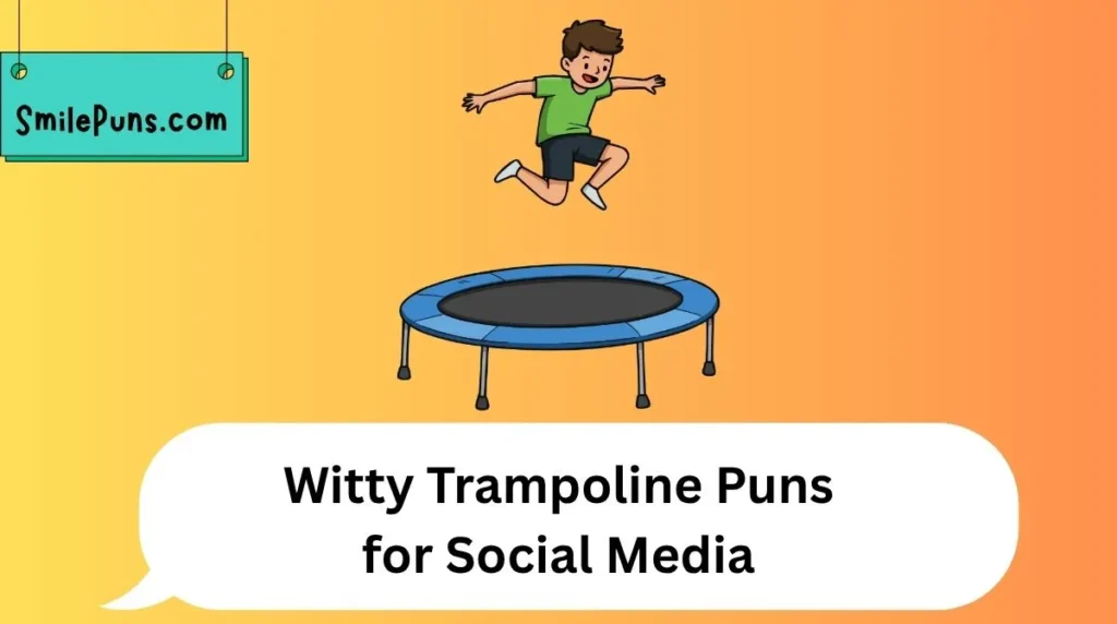 Witty Trampoline Puns for Social Media