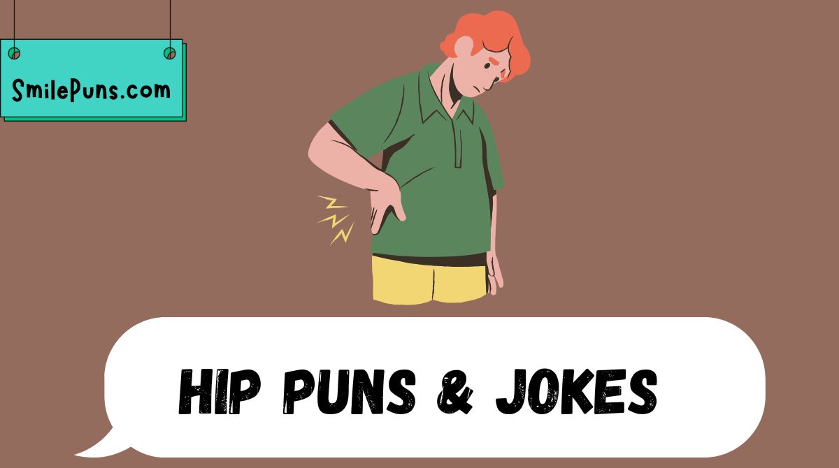 Hip Puns & Jokes