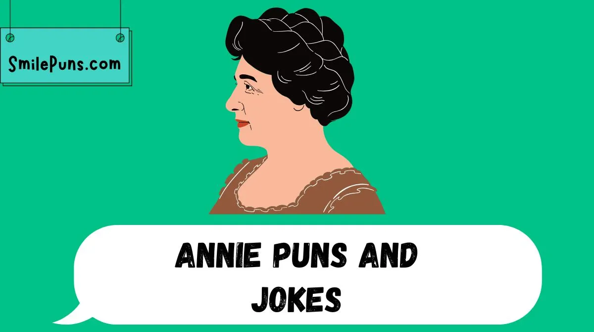 Annie Puns and Jokes