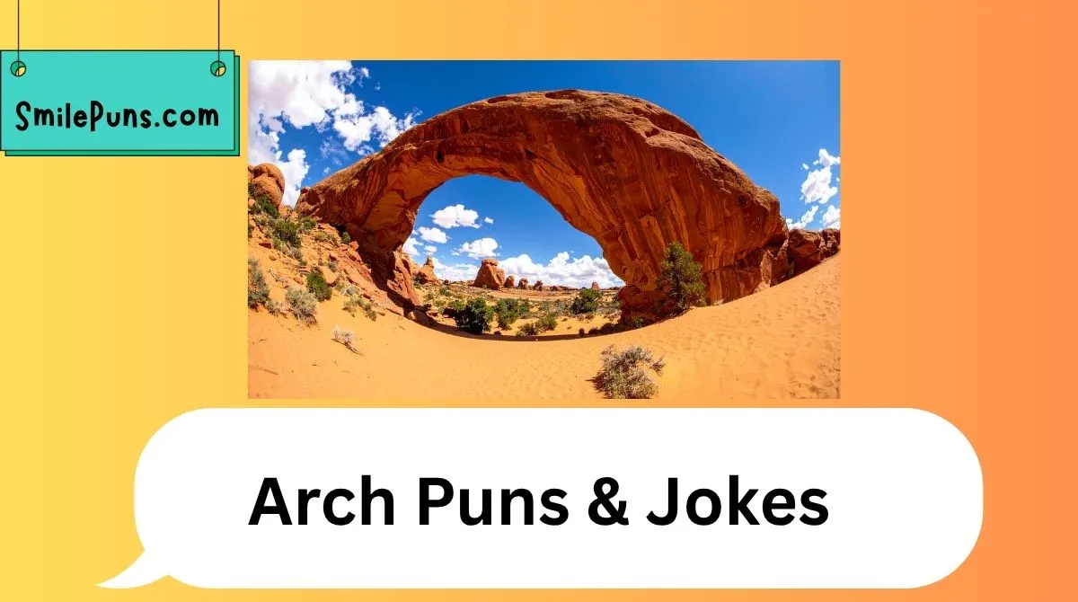 Arch Puns & Jokes
