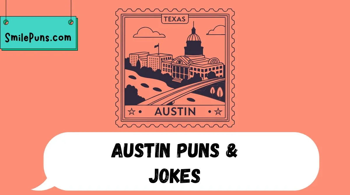 Austin Puns & Jokes