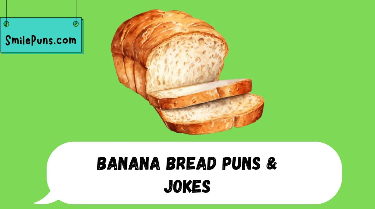 Banana Bread Puns & Jokes