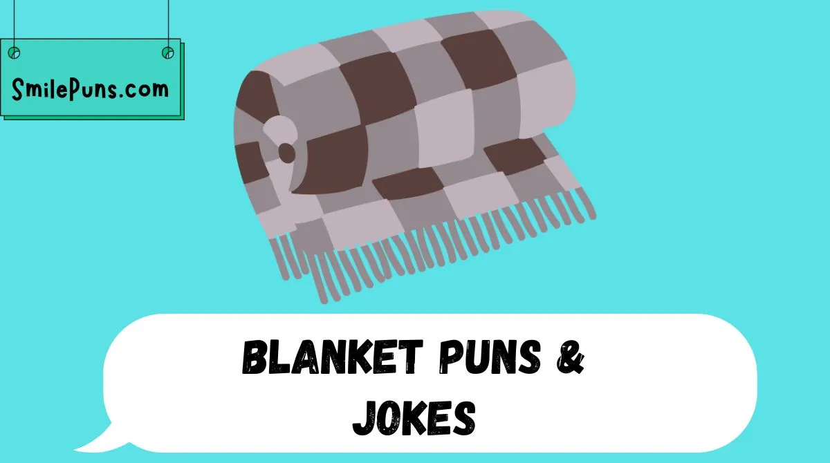 Blanket Puns & Jokes