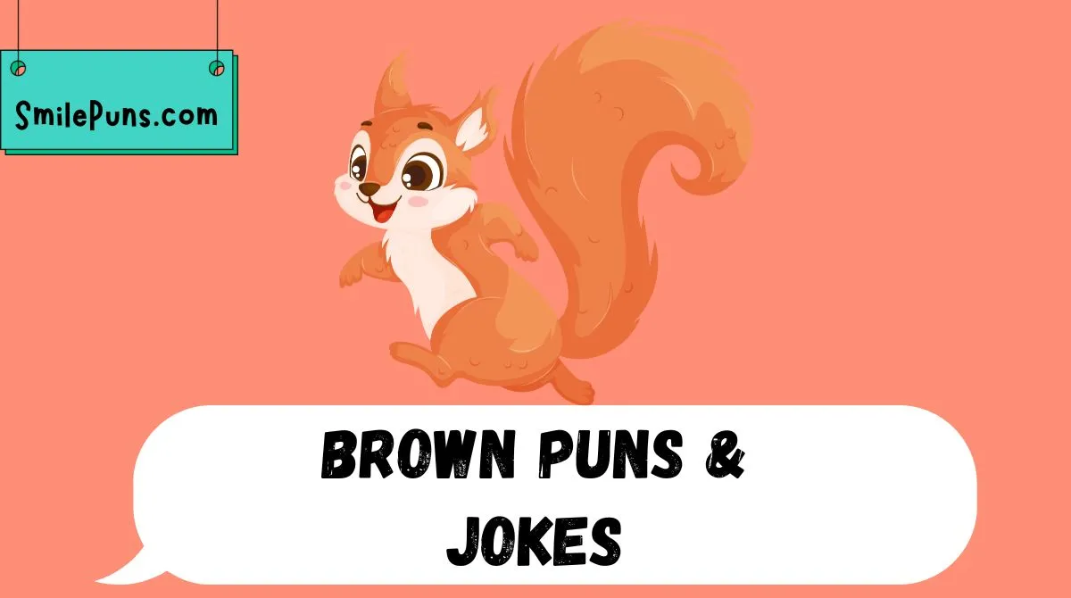 Brown Puns & Jokes