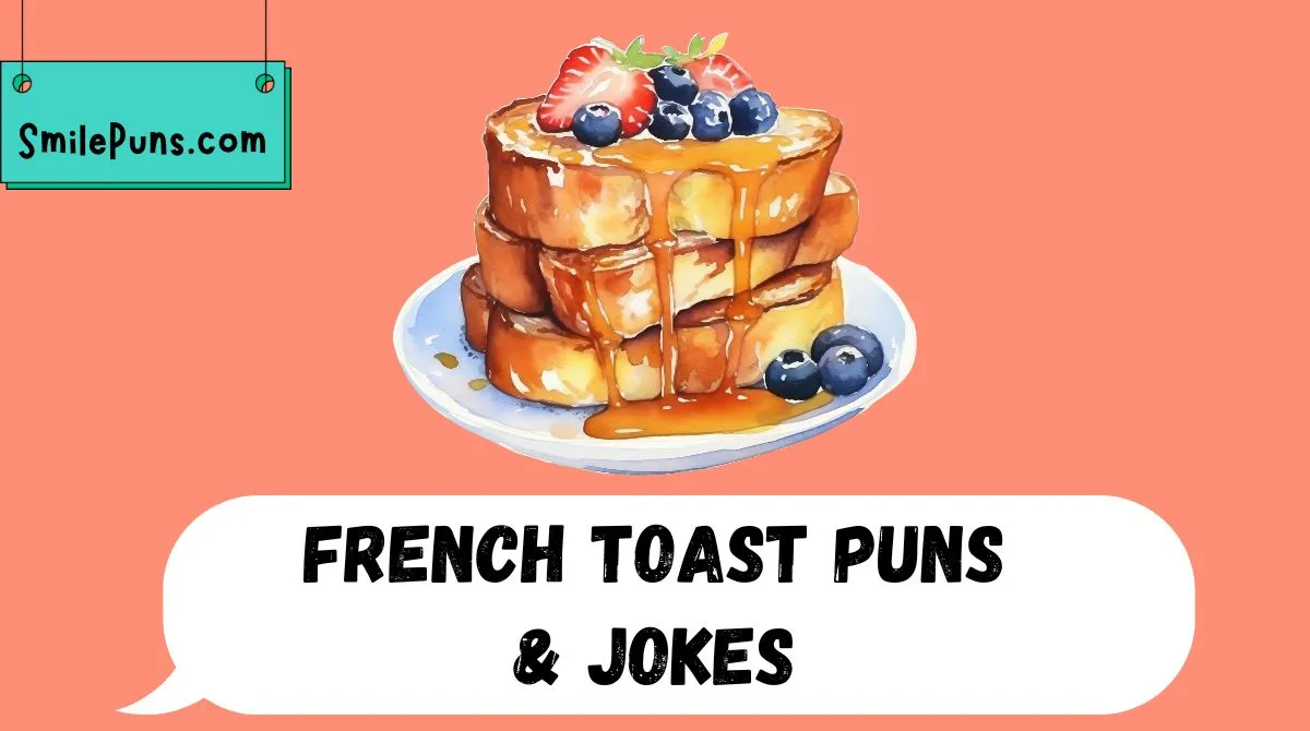 French Toast Puns & Jokes