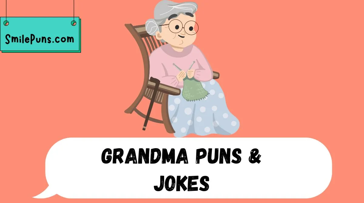 Grandma Puns & Jokes