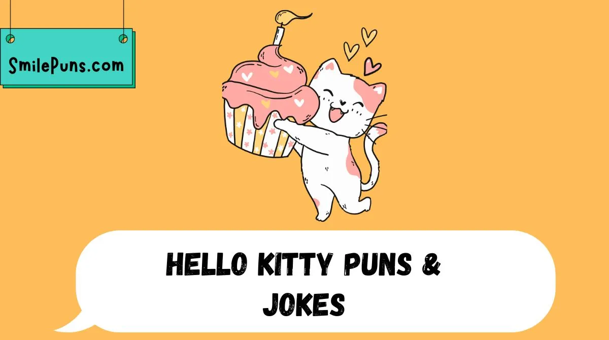 Hello Kitty Puns & Jokes