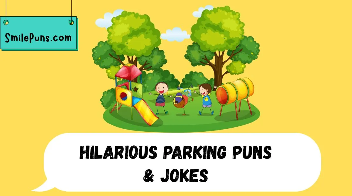 Hilarious Parking Puns & Jokes