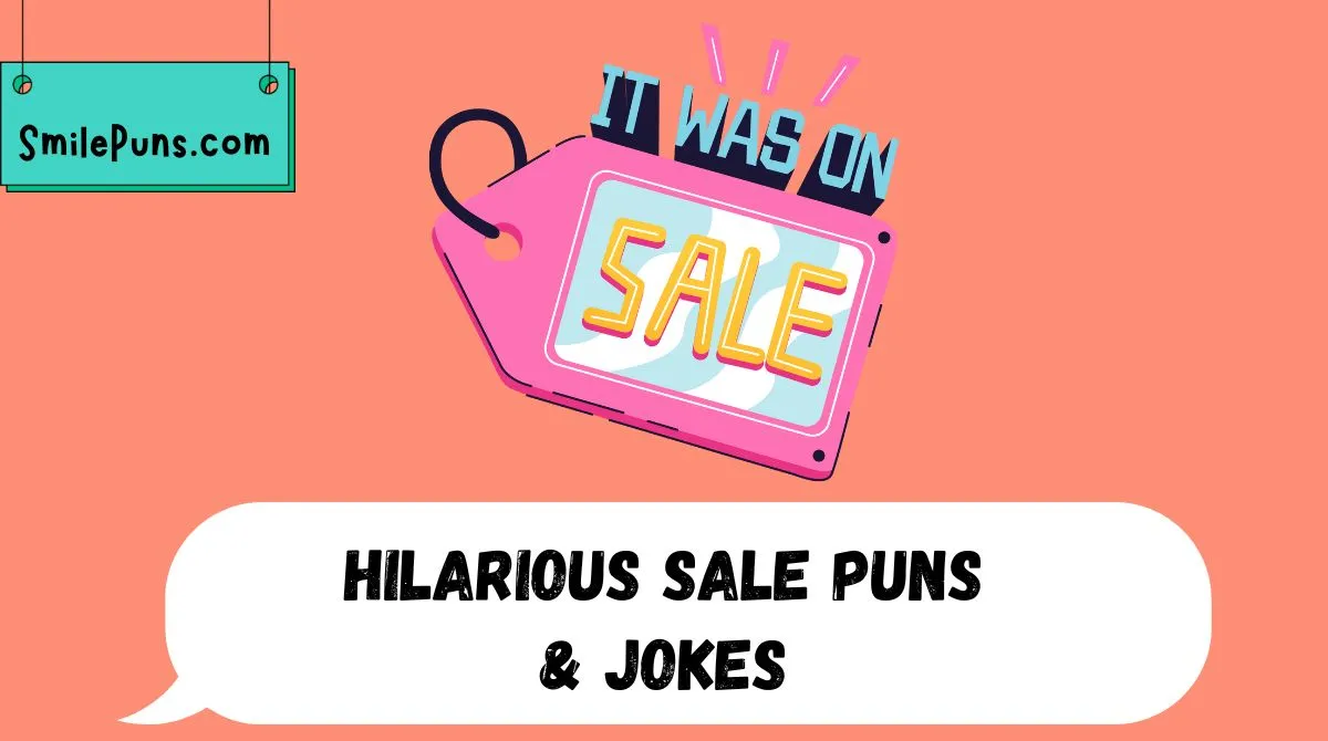 Hilarious Sale Puns & Jokes