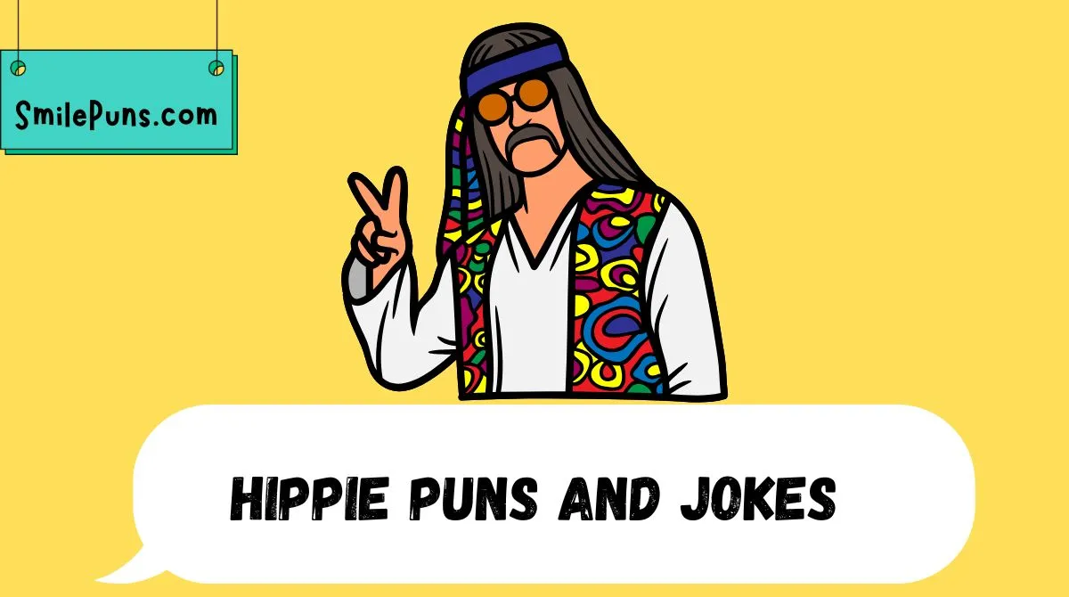 Hippie Puns and Jokes