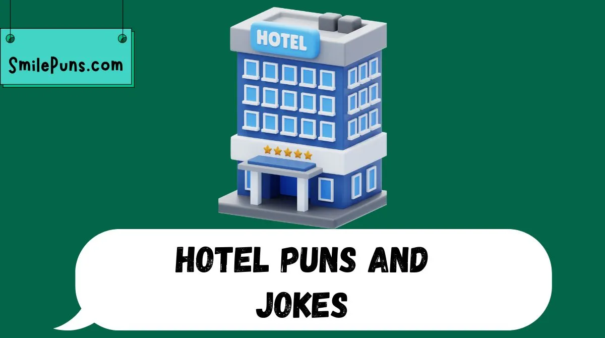 Hotel Puns and Jokes