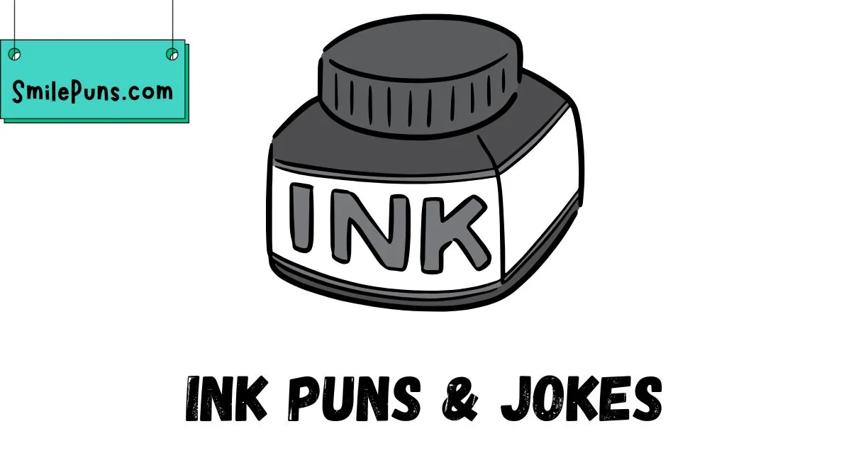 Ink Puns & Jokes
