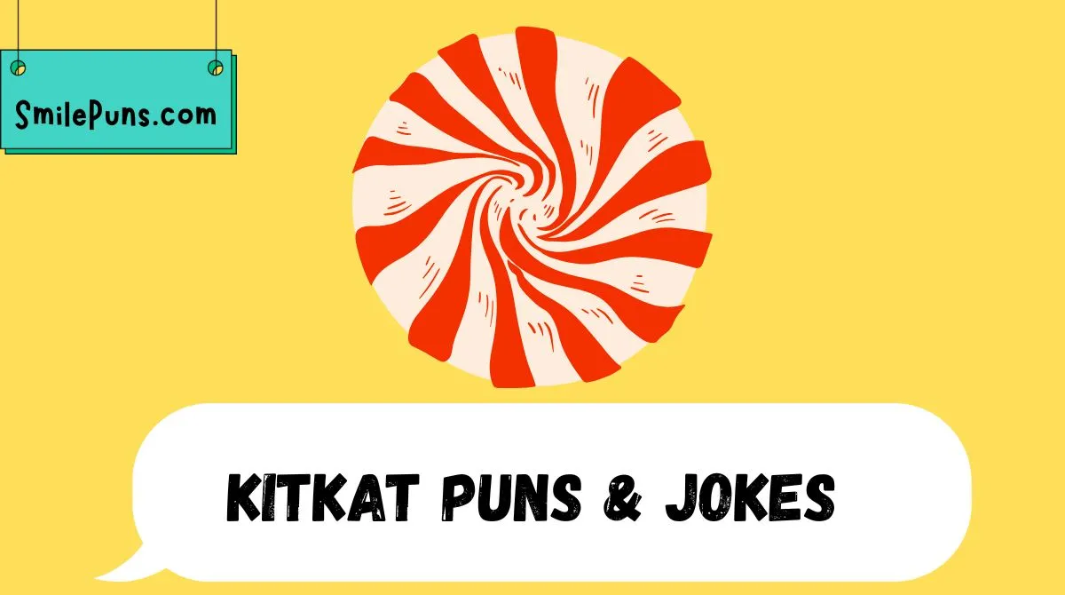 KitKat Puns & Jokes