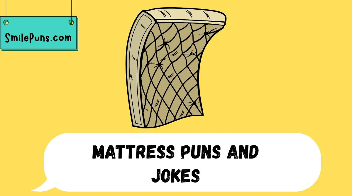 Mattress Puns and Jokes