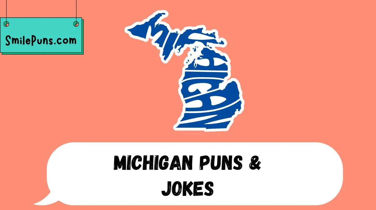 Michigan Puns & Jokes