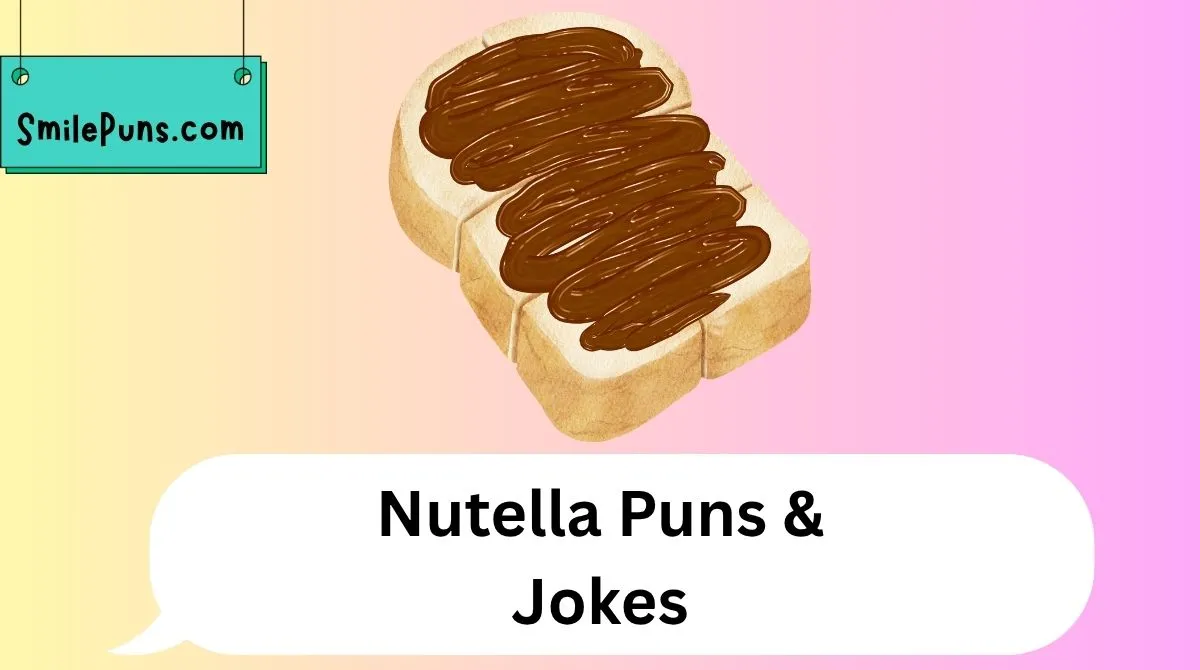 Nutella Puns & Jokes